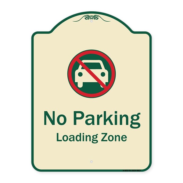 Designer Series-No Parking Loading Zone With No Car Symbol, 24" x 18", TG-1824-9817
